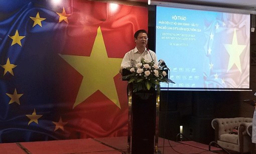 Nhận diện cơ hội kinh doanh từ Hiệp định thương mại tự do Việt Nam-EU