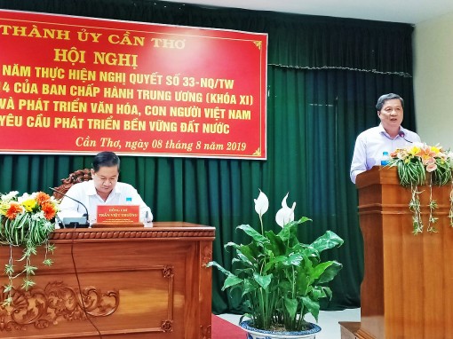 Cần Thơ phấn đấu xây dựng và phát triển văn hóa, con người Việt Nam, đáp ứng yêu cầu phát triển bền vững đất nước