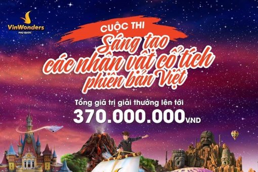 VinWonders tổ chức thi “Sáng tạo các nhân vật cổ tích phiên bản Việt”