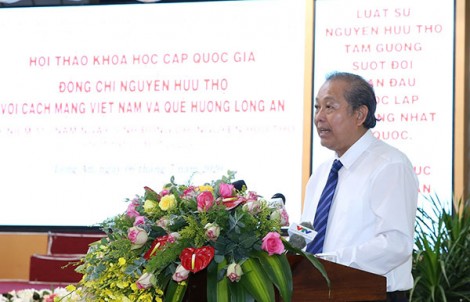 Hội thảo khoa học “Đồng chí Nguyễn Hữu Thọ với cách mạng Việt Nam và quê hương Long An”