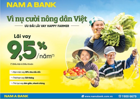 Nam A Bank dành nhiều ưu đãi cho vay nông nghiệp nông thôn
