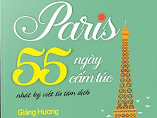 Trải nghiệm “Paris 55 ngày cấm túc” cùng Giáng Hương