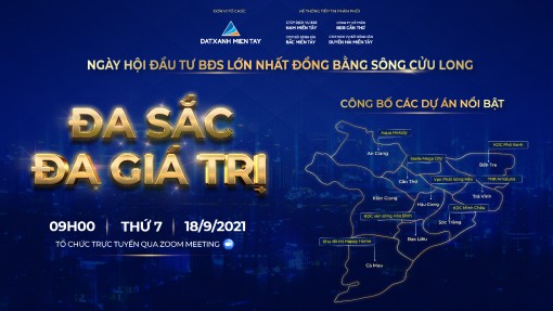 Ngày hội đầu tư bất động sản lớn nhất ĐBSCL: Đa sắc - đa giá trị