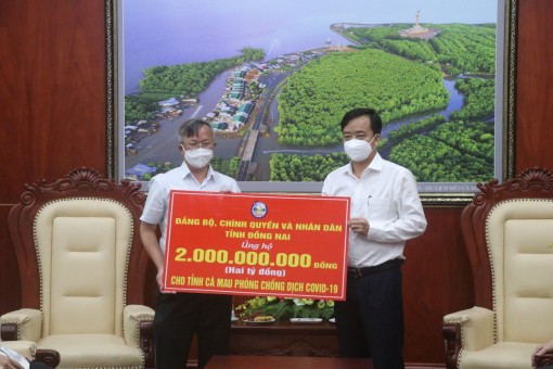 Đồng Nai hỗ trợ Cà Mau 2 tỉ đồng phòng chống dịch