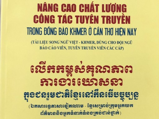 Hiểu rõ thêm về công tác tuyên truyền trong đồng bào Khmer ở Cần Thơ