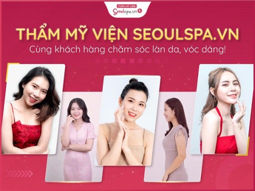 Thẩm mỹ viện Seoul Spa Cần Thơ - nơi làm đẹp lý tưởng của phụ nữ