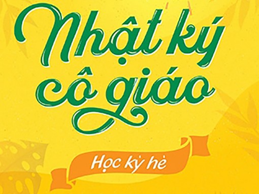 Trải nghiệm học kỳ hè thú vị với cô giáo Hồ Yên Thục