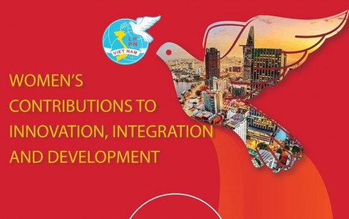 Vietnamese women’s contributions to innovation, integration and development