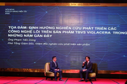 Viglacera - Hội nghị Khách hàng miền Tây 2022