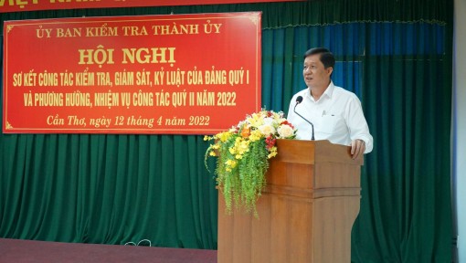 Chú trọng kiểm tra, giám sát việc tổ chức thực hiện các nghị quyết của Trung ương về xây dựng và phát triển TP Cần Thơ