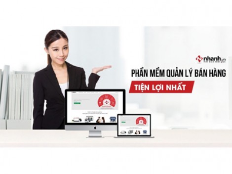 Phần mềm quản lý bán hàng Nhanh.vn - Giúp kinh doanh hiệu quả hơn