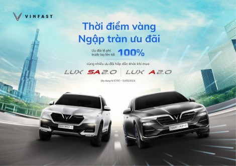 Chỉ còn 3 tuần cuối để nhận loạt ưu đãi và giảm 50% lệ phí trước bạ khi mua xe VinFast