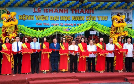 Khánh thành Bệnh viện Đại học Nam Cần Thơ