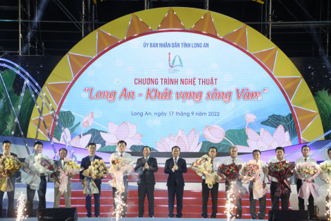 Khai mạc Tuần Văn hóa - Du lịch tỉnh Long An năm 2022 "Long An - Khát vọng sông Vàm"