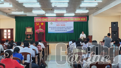 TP Cần Thơ: Hội nghị triển khai nghị quyết quy định mức học phí, chính sách hỗ trợ học phí năm học 2022-2023