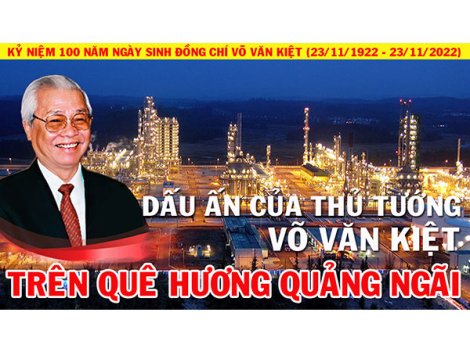 Dấu ấn của Thủ tướng Võ Văn Kiệt trên quê hương Quảng Ngãi