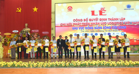 Hiệp hội phát triển nhân lực logistics Việt Nam ra mắt Chi hội khu vực ĐBSCL