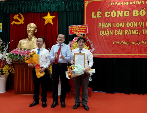 Công bố quyết định phân loại đơn vị hành chính quận Cái Răng