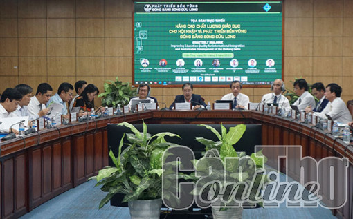 Tọa đàm Nâng cao chất lượng giáo dục cho hội nhập và phát triển bền vững ÐBSCL