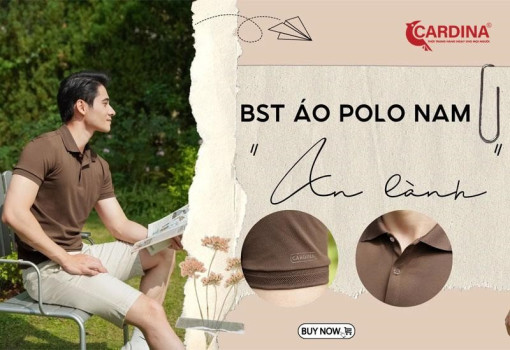 Xu hướng thời trang đơn giản năng động khi kết hợp với áo polo Cardina