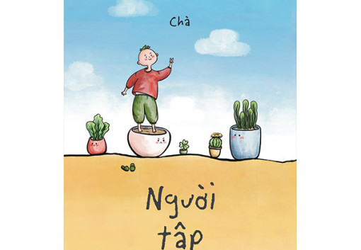 “Người tập lớn” Lan tỏa năng lượng tích cực và sự tử tế