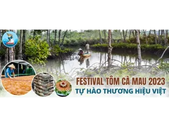 Festival Tôm Cà Mau 2023 - Tự hào thương hiệu Việt