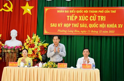 Đoàn đại biểu Quốc hội TP Cần Thơ tiếp xúc cử tri sau kỳ họp thứ sáu, Quốc hội khóa XV