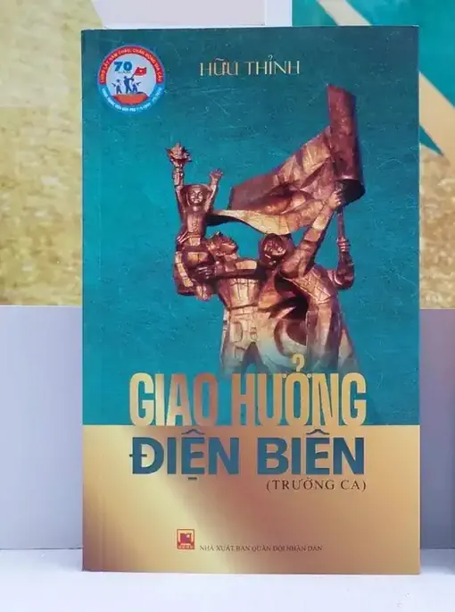 Nhà thơ Hữu Thỉnh ra mắt trường ca “Giao hưởng Ðiện Biên”