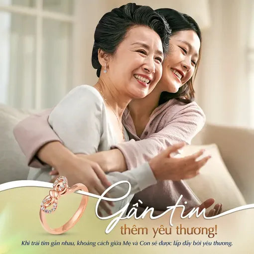 Cùng PNJ chúc mừng Ngày của Mẹ: “Gần tim, thêm yêu thương!”