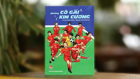 Sách về những “cô gái kim cương” của bóng đá Việt Nam