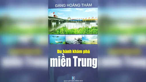 Vẻ đẹp “Du hành khám phá miền Trung”