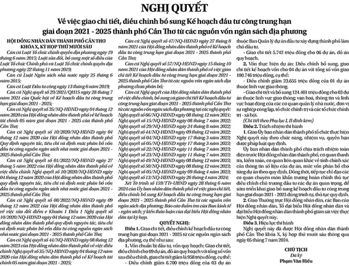 NGHỊ QUYẾT<br>Về việc giao chi tiết, điều chỉnh bổ sung Kế hoạch đầu tư công trung hạn giai đoạn 2021 - 2025 thành phố Cần Thơ từ các nguồn vốn ngân sách địa phương