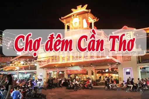 Can Tho Night Market - The poetic beauty of the Mekong Delta