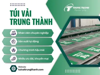 Túi Vải Trung Thành - Xưởng Gia Công & In Ấn Túi Vải Uy Tín, Chất Lượng Tại TP.HCM