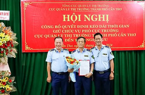 Kéo dài thời gian giữ chức vụ Phó Cục trưởng Cục Quản lý thị trường TP Cần Thơ