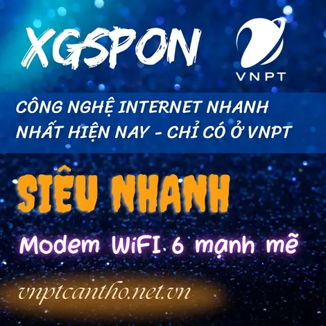 Công nghệ XGSPON của VNPT: Trải Nghiệm Internet Nhanh nhất hiện nay tại Việt Nam