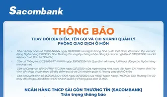 Sacombank thông báo<br> Thay đổi địa điểm, tên gọi và chi nhánh quản lý phòng giao dịch Ô Môn