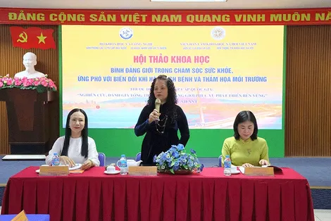 Hội thảo “Bình đẳng giới trong chăm sóc sức khỏe, ứng phó với biến đổi khí hậu, dịch bệnh và thảm họa môi trường”