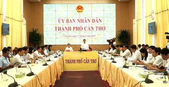 Họp bàn sắp xếp tổ chức bộ máy và đơn vị hành chính, đưa vào hoạt động đồng thời cấp tỉnh, cấp xã TP Cần Thơ