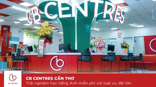 CB Centres Cần Thơ: Trải nghiệm học tiếng Anh miễn phí với loạt ưu đãi lớn