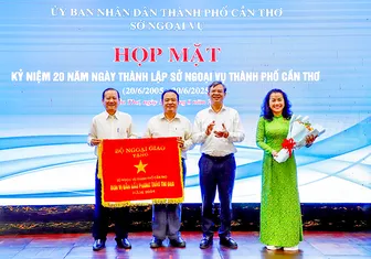 Họp mặt kỷ niệm 20 năm Ngày thành lập Sở Ngoại vụ TP Cần Thơ