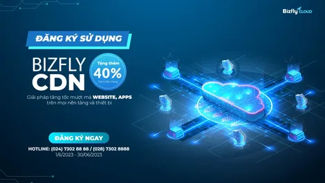 Khám phá tương lai an toàn và tăng tốc website với Bizfly Cloud CDN – giải pháp tổng thể cho doanh nghiệp hiện đại