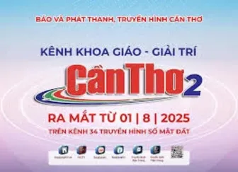 Ngày 1-8-2025, ra mắt kênh truyền hình Cần Thơ 2 và kênh phát thanh Cần Thơ 89,6MHz