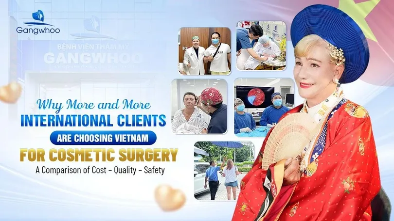 Why More and More International Clients Choose Vietnam for Cosmetic Surgery?