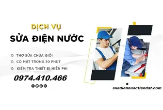 Dịch vụ sửa điện nước Tiến Đạt chuyên nghiệp, giá rẻ 2025