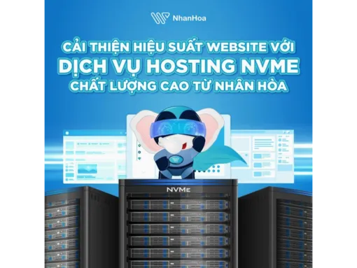 Cách chọn hosting “chuẩn” tại Nhân Hòa: Website chạy nhanh - mượt