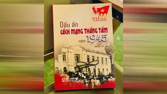 Tự hào với “Dấu ấn Cách mạng Tháng Tám năm 1945”