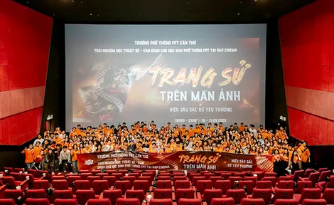 Phổ thông FPT Cần Thơ tổ chức cho hơn 800 học sinh xem phim điện ảnh lịch sử, lan tỏa thông điệp “Hiểu sâu sắc để yêu thương”