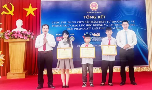 Tổng kết và trao giải Cuộc thi “Sáng kiến bảo đảm trật tự trường học về phòng ngừa bạo lực học đường và lao động trẻ em trái pháp luật"