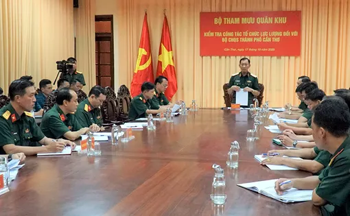 Quân khu 9 kiểm tra công tác tổ chức lực lượng tại Bộ Chỉ huy Quân sự TP Cần Thơ